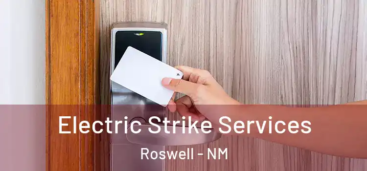 Electric Strike Services Roswell - NM