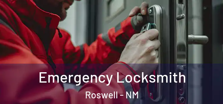 Emergency Locksmith Roswell - NM