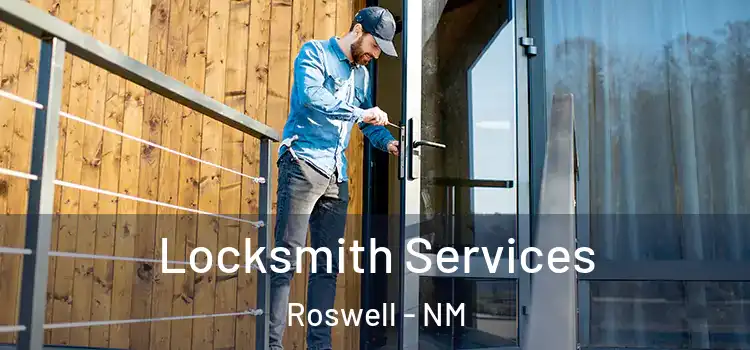 Locksmith Services Roswell - NM