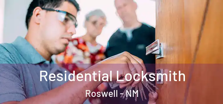 Residential Locksmith Roswell - NM